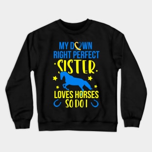 down right perfect down syndrome awareness Crewneck Sweatshirt